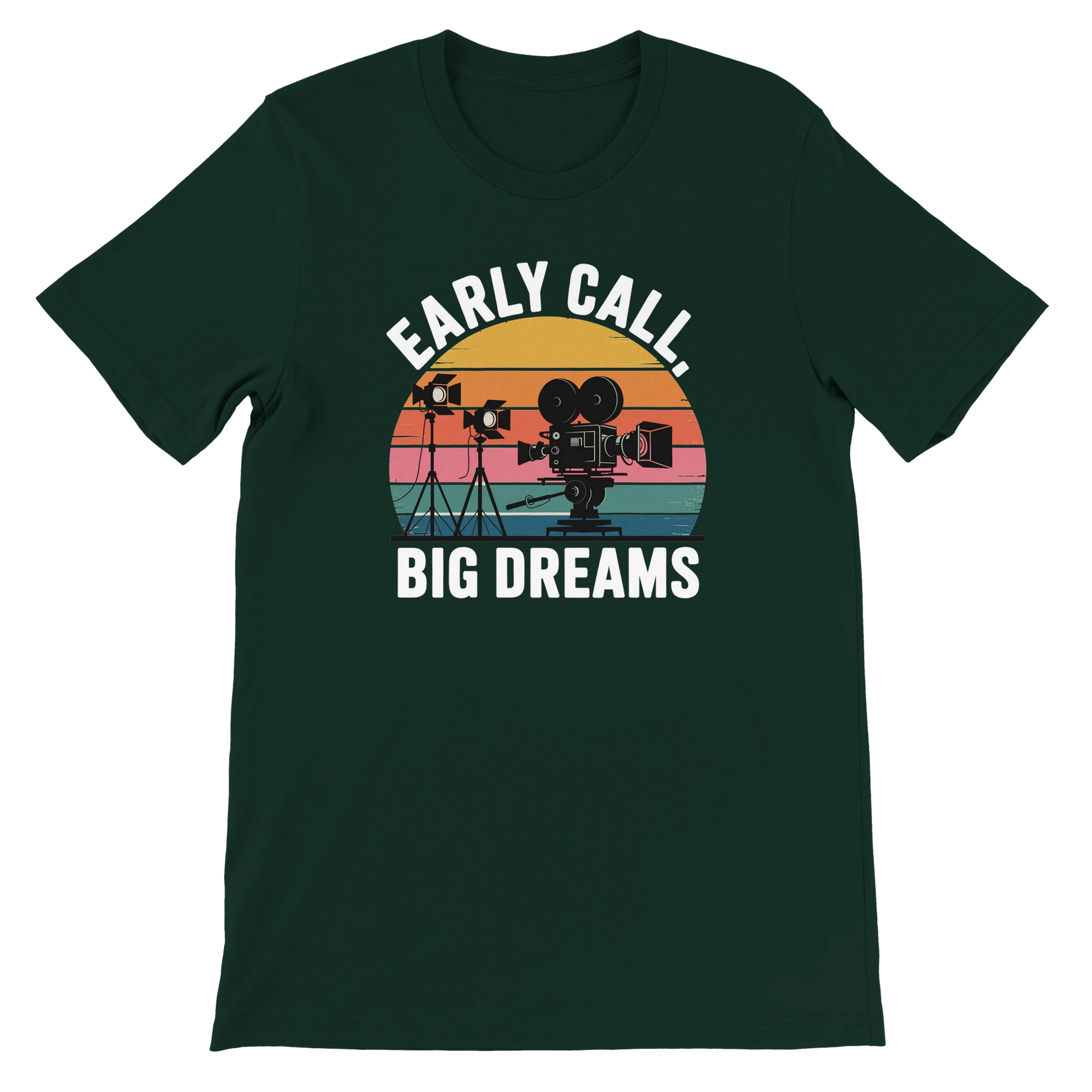 Early Call Big Dreams Film Crew T-Shirt | Premium Film Production Apparel | Bella Canvas Forest