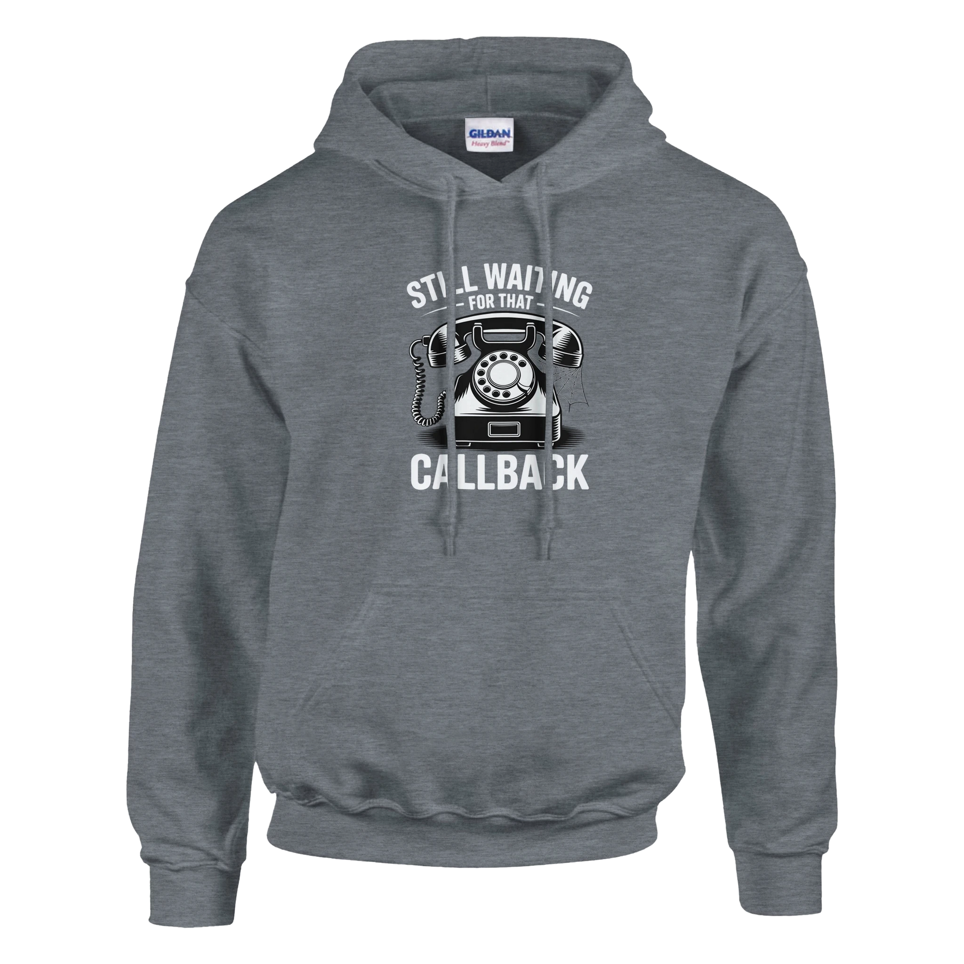 Still Waiting For That Callback Film Crew Hoodie | Premium Film Production Apparel | Gildan® Graphite Heather