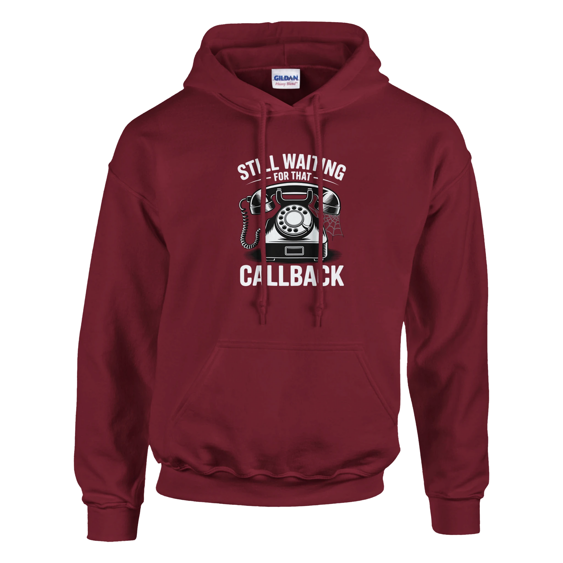 Still Waiting For That Callback Film Crew Hoodie | Premium Film Production Apparel | Gildan® Garnet