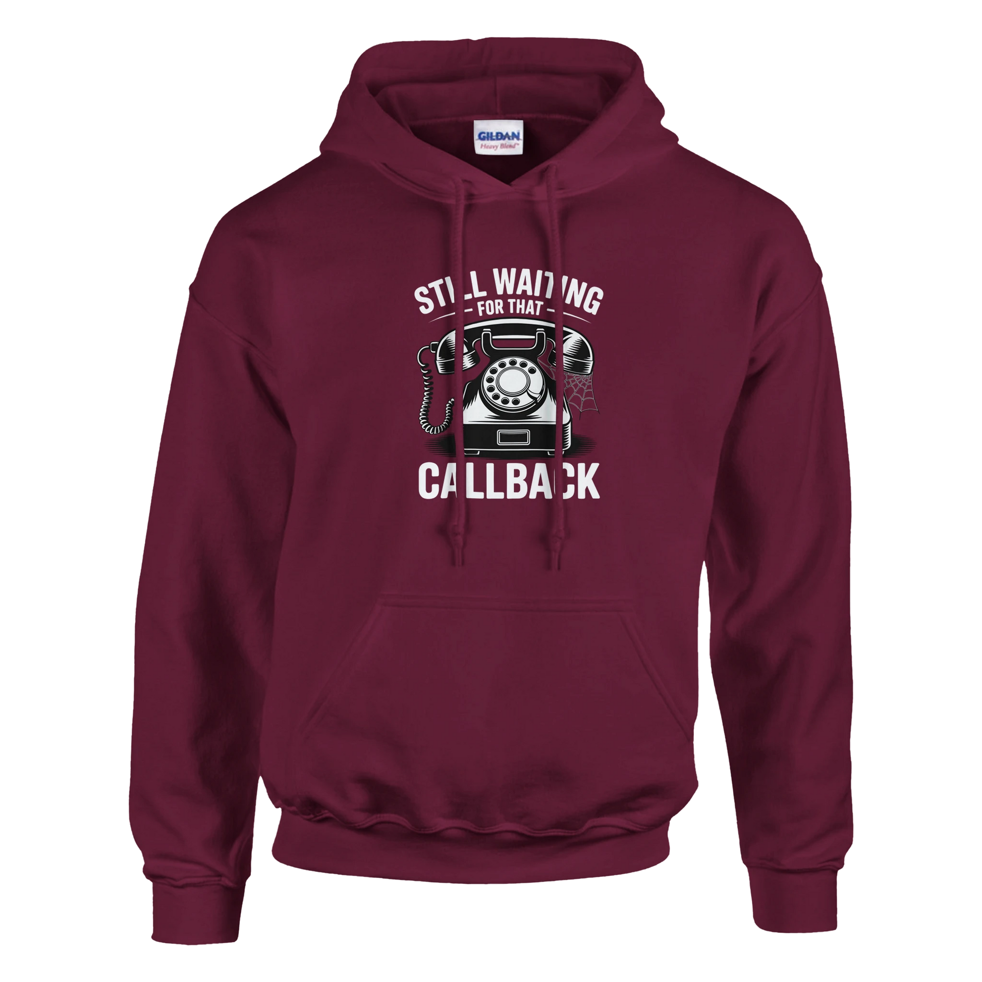 Still Waiting For That Callback Film Crew Hoodie | Premium Film Production Apparel | Gildan® Maroon