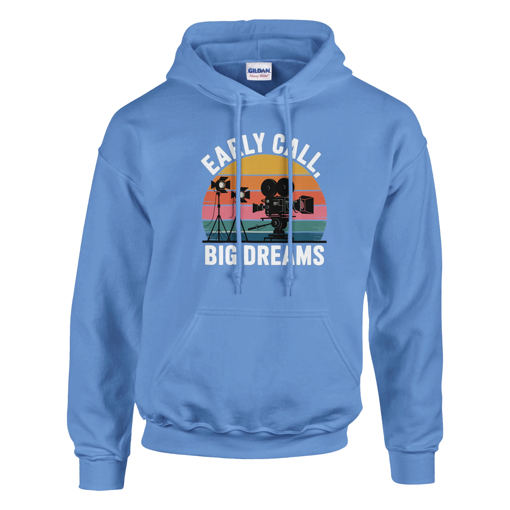 Early Call, Big Dreams Film Crew Hoodie | Premium Film Production Apparel | Gildan® Carolina Blue