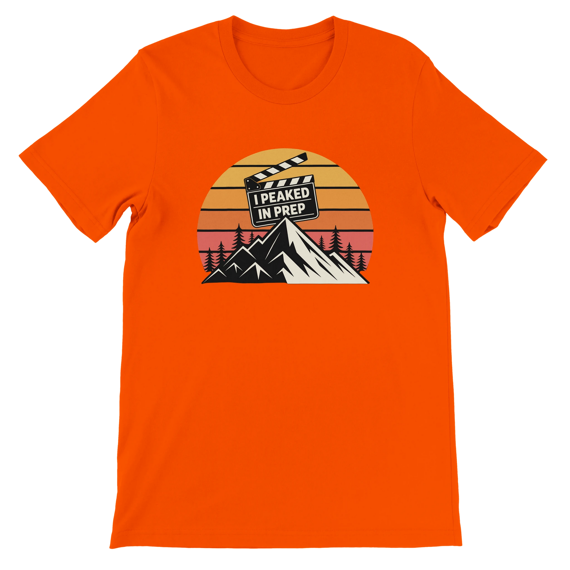 I Peaked In Prep Film Crew T-Shirt | Premium Film Production Apparel | Bella Canvas Orange