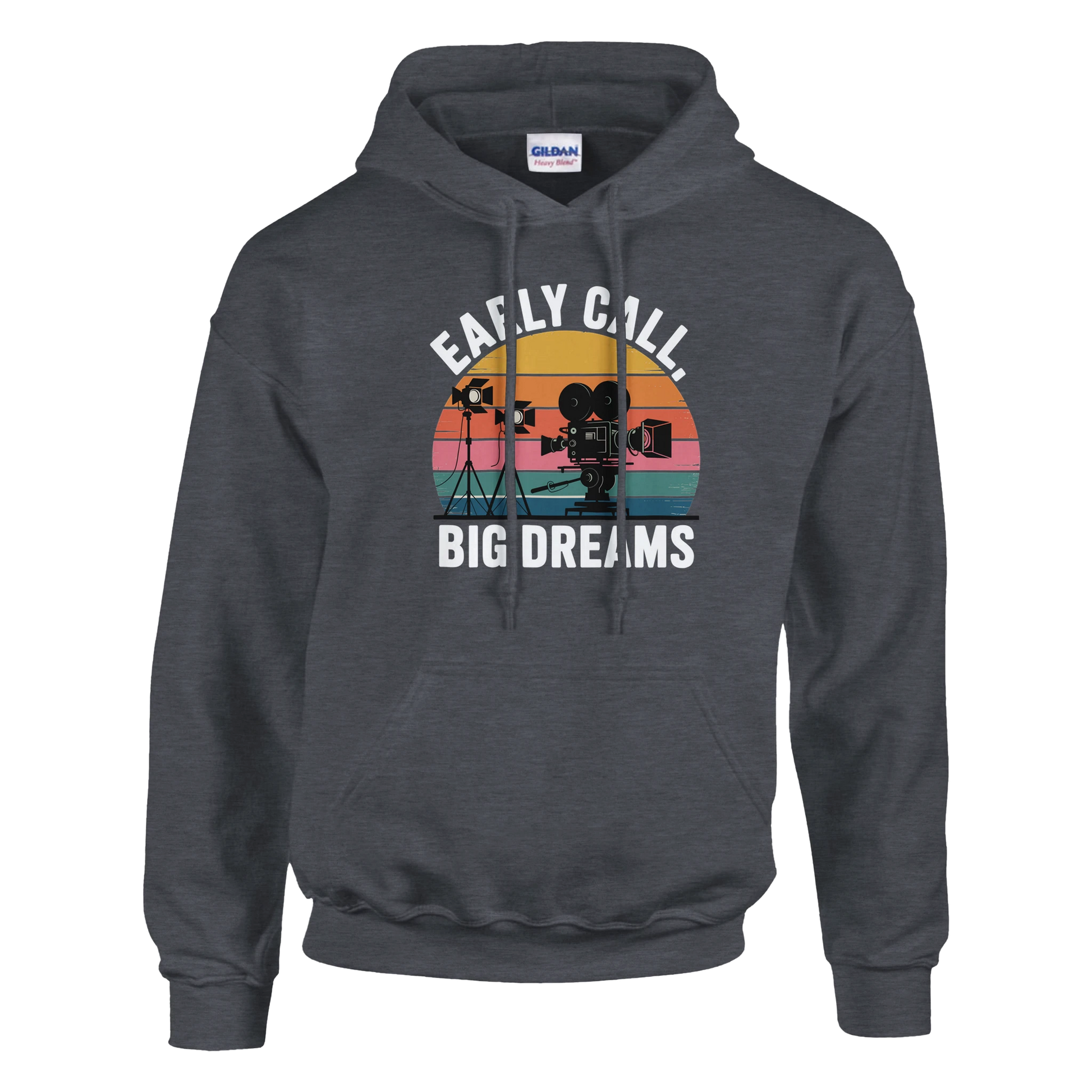 Early Call, Big Dreams Film Crew Hoodie | Premium Film Production Apparel | Gildan® Dark Heather